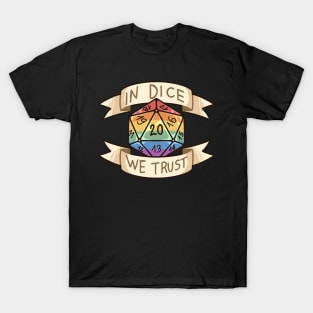 In Dice We Trust - LGBT T-Shirt